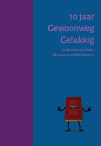 10 jaar Gewoonweg Gelukkig - Een bloemlezing artikelen in een boek gedrukt