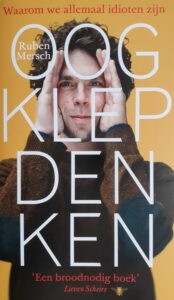 Waarom we allemaal idioten zijn