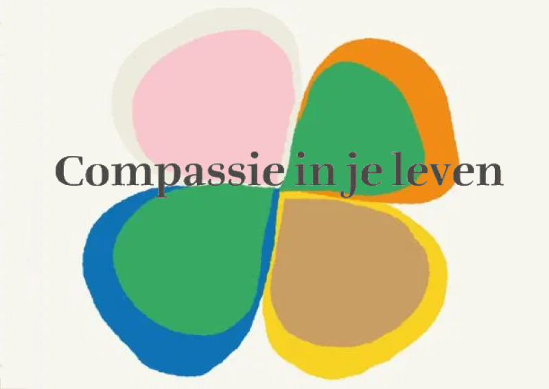 Compassie in je leven en relaties