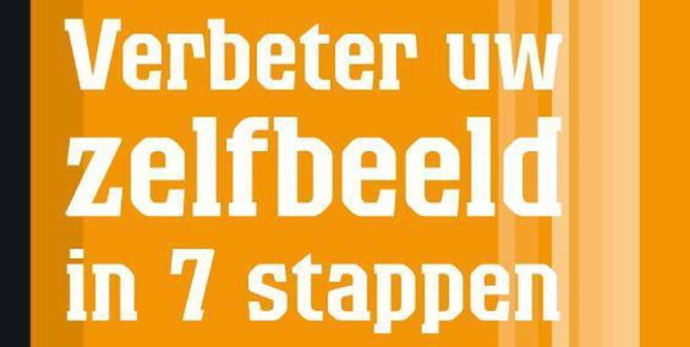 Verbeter je zelfbeeld in 7 stappen