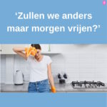 Morgen vrijen dan naar?
